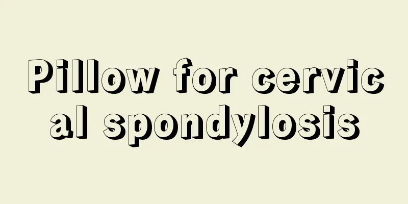 Pillow for cervical spondylosis