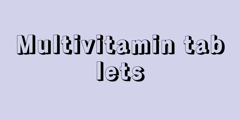 Multivitamin tablets