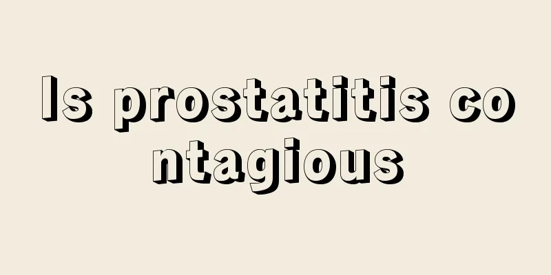 Is prostatitis contagious