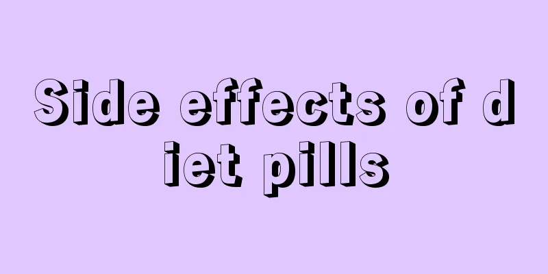 Side effects of diet pills