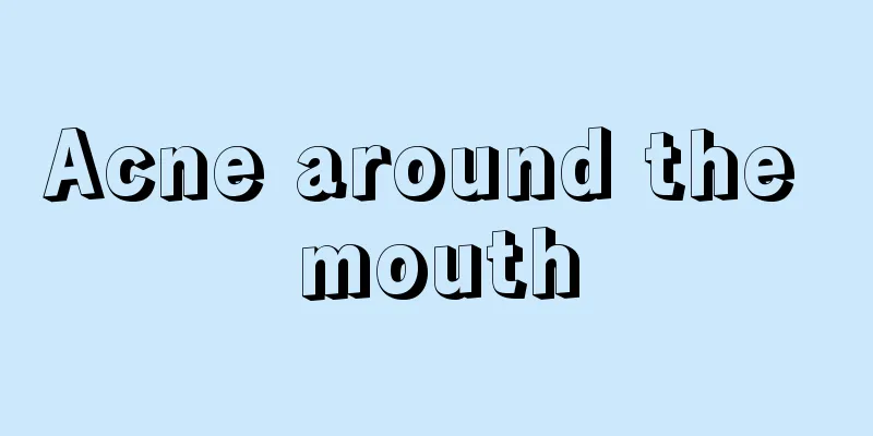 Acne around the mouth