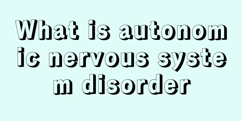 What is autonomic nervous system disorder