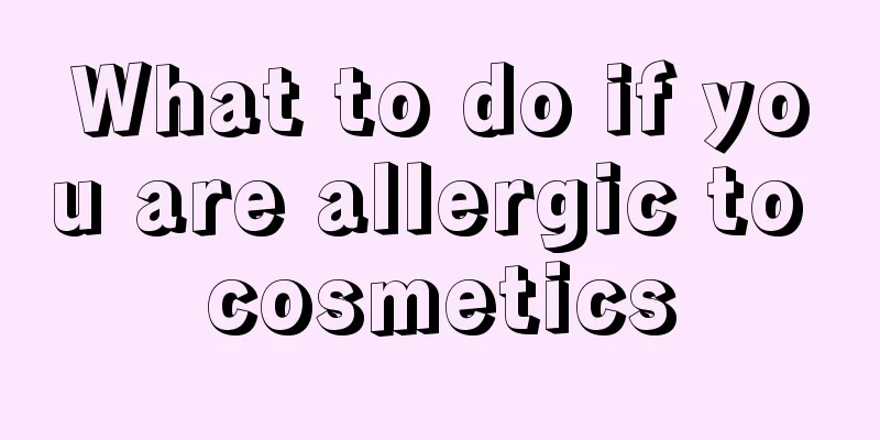 What to do if you are allergic to cosmetics