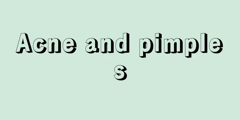 Acne and pimples