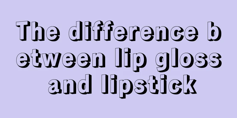 The difference between lip gloss and lipstick