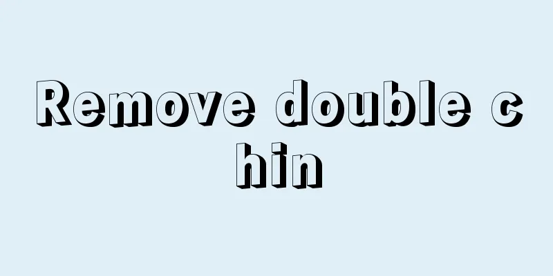 Remove double chin