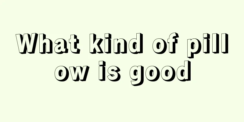 What kind of pillow is good