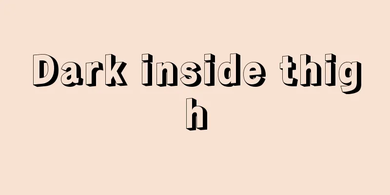 Dark inside thigh