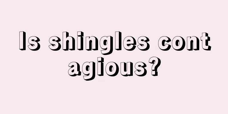 Is shingles contagious?