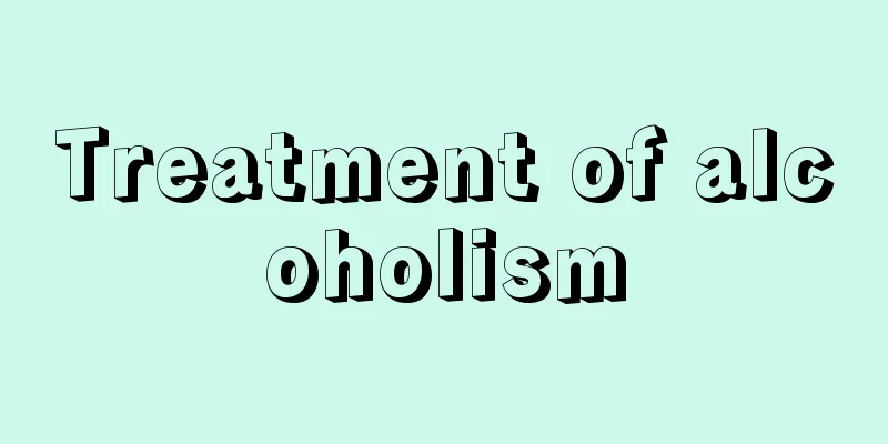 Treatment of alcoholism