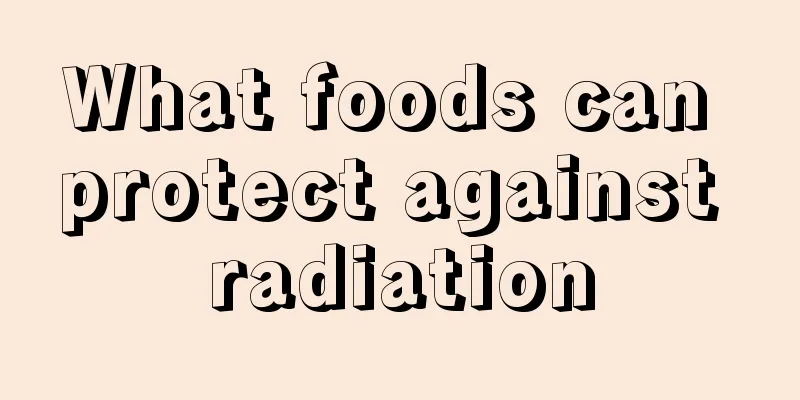 What foods can protect against radiation