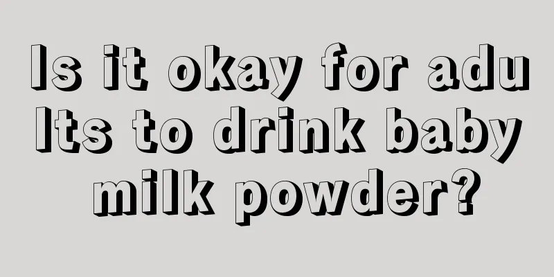 Is it okay for adults to drink baby milk powder?