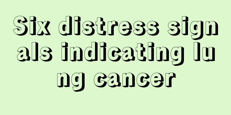 Six distress signals indicating lung cancer