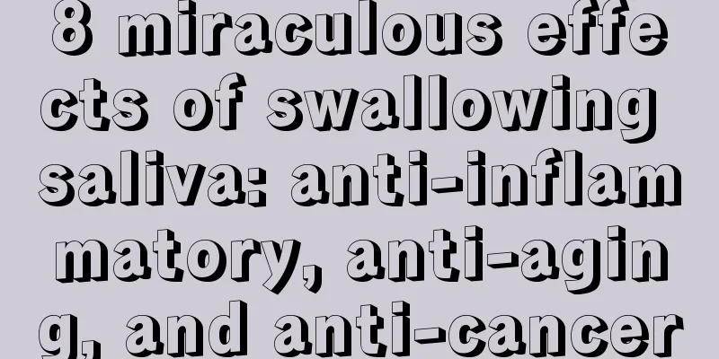 8 miraculous effects of swallowing saliva: anti-inflammatory, anti-aging, and anti-cancer