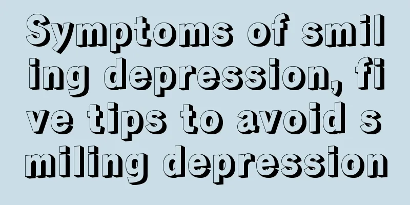 Symptoms of smiling depression, five tips to avoid smiling depression