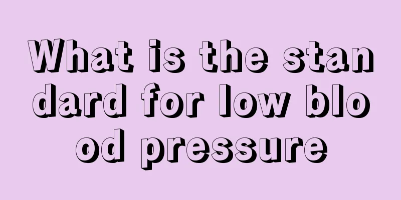 What is the standard for low blood pressure