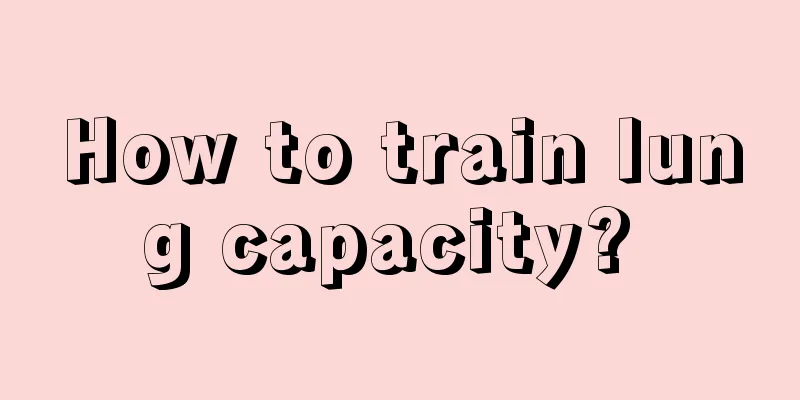 How to train lung capacity? 
