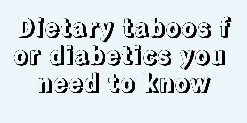 Dietary taboos for diabetics you need to know