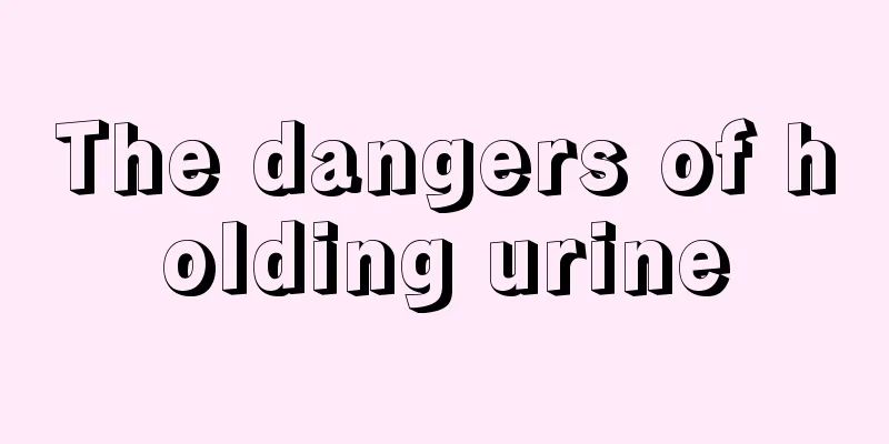 The dangers of holding urine