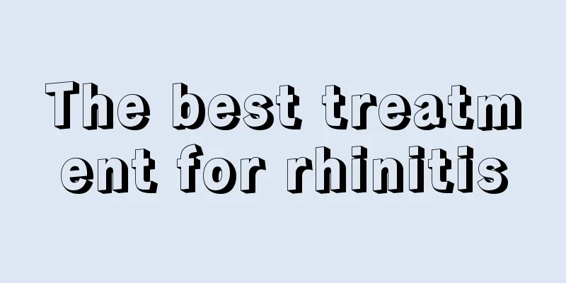 The best treatment for rhinitis
