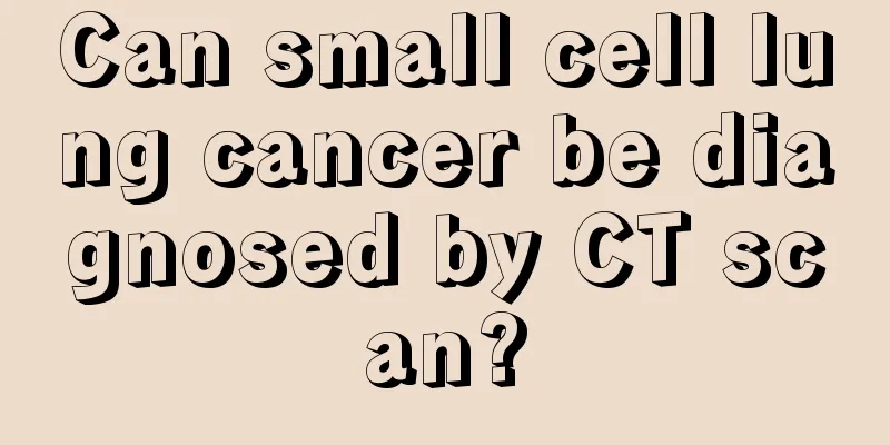 Can small cell lung cancer be diagnosed by CT scan?