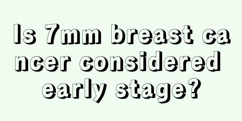 Is 7mm breast cancer considered early stage?