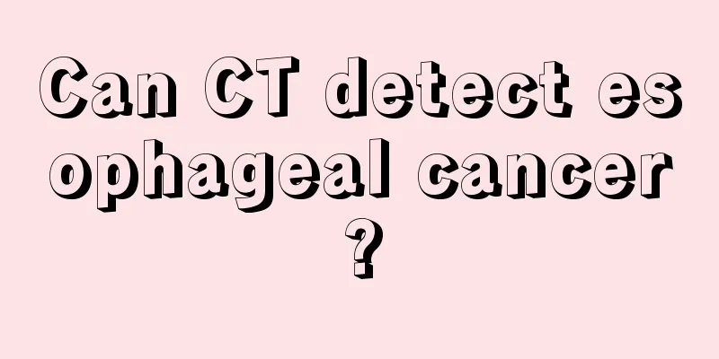 Can CT detect esophageal cancer?