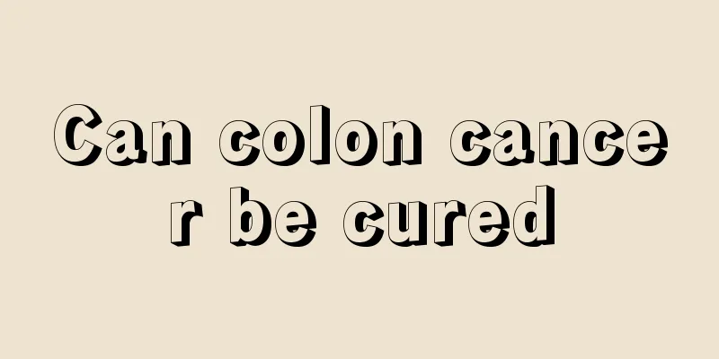Can colon cancer be cured