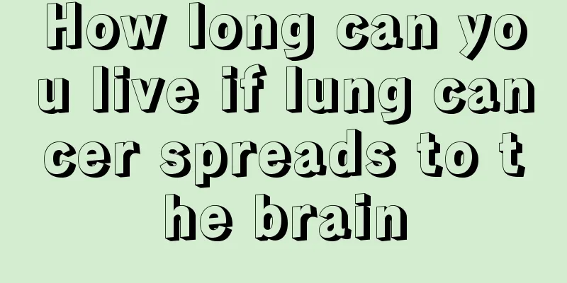 How long can you live if lung cancer spreads to the brain