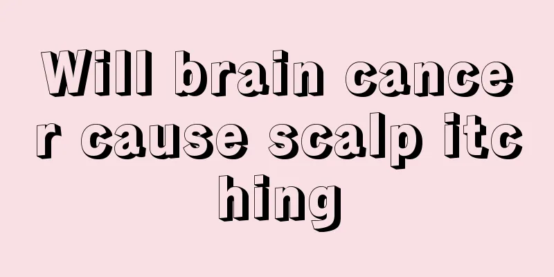 Will brain cancer cause scalp itching