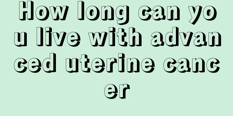 How long can you live with advanced uterine cancer