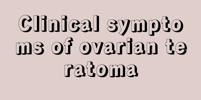 Clinical symptoms of ovarian teratoma