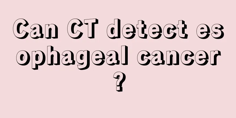 Can CT detect esophageal cancer?