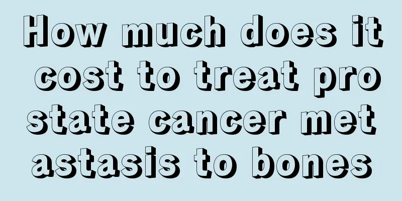 How much does it cost to treat prostate cancer metastasis to bones
