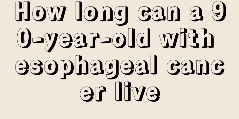 How long can a 90-year-old with esophageal cancer live