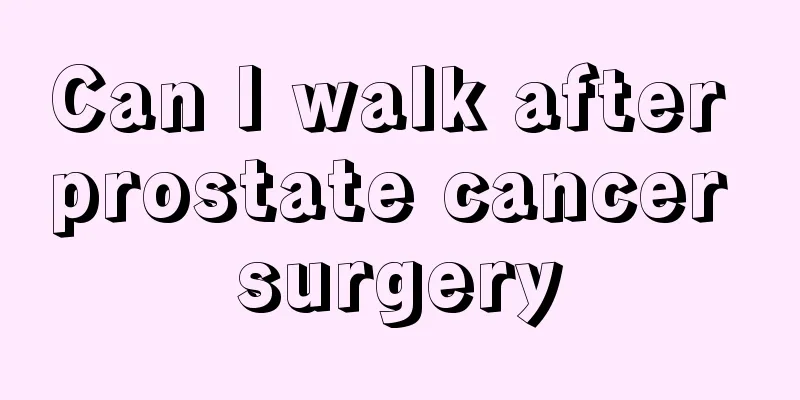 Can I walk after prostate cancer surgery