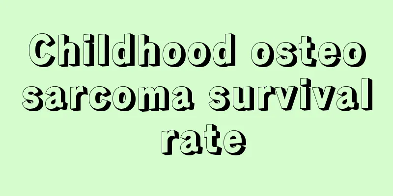 Childhood osteosarcoma survival rate
