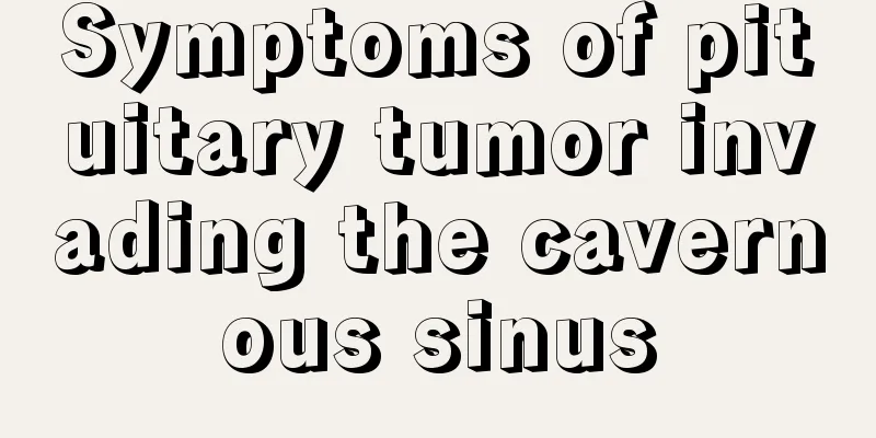 Symptoms of pituitary tumor invading the cavernous sinus