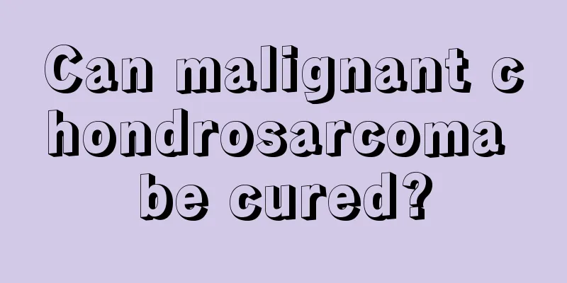 Can malignant chondrosarcoma be cured?