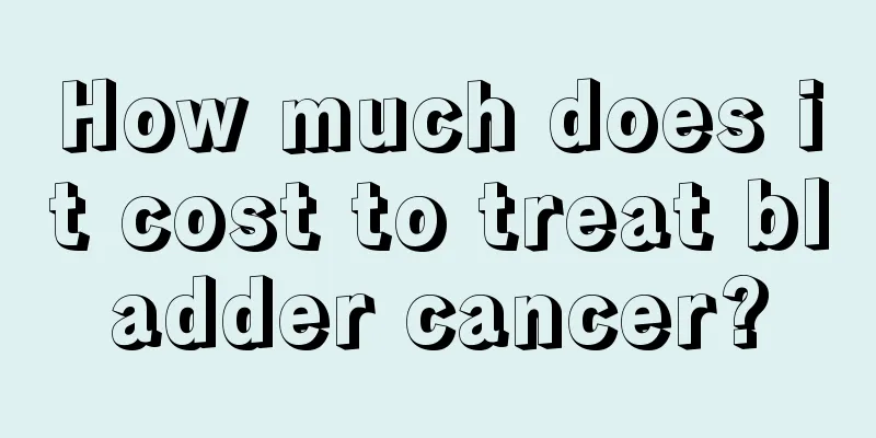 How much does it cost to treat bladder cancer?
