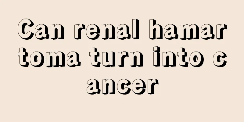 Can renal hamartoma turn into cancer