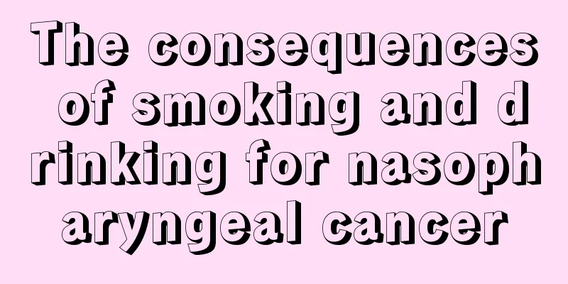 The consequences of smoking and drinking for nasopharyngeal cancer