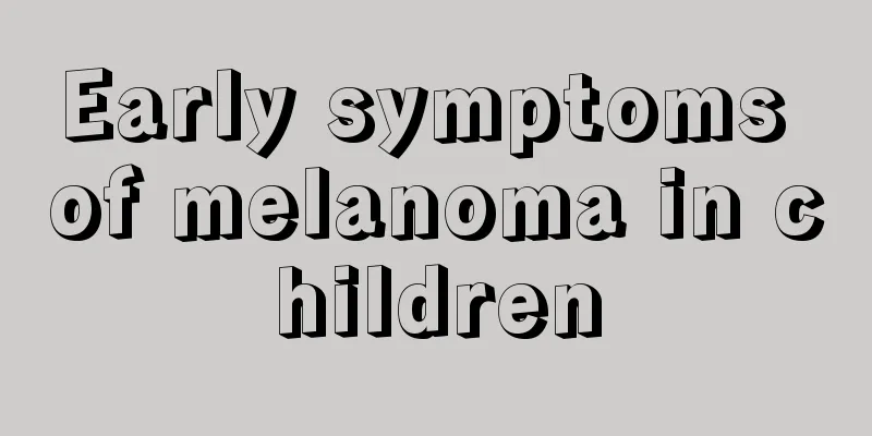 Early symptoms of melanoma in children