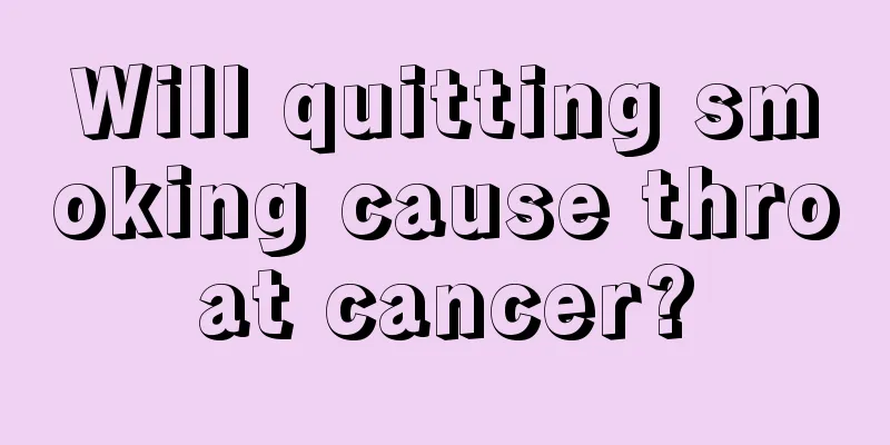Will quitting smoking cause throat cancer?