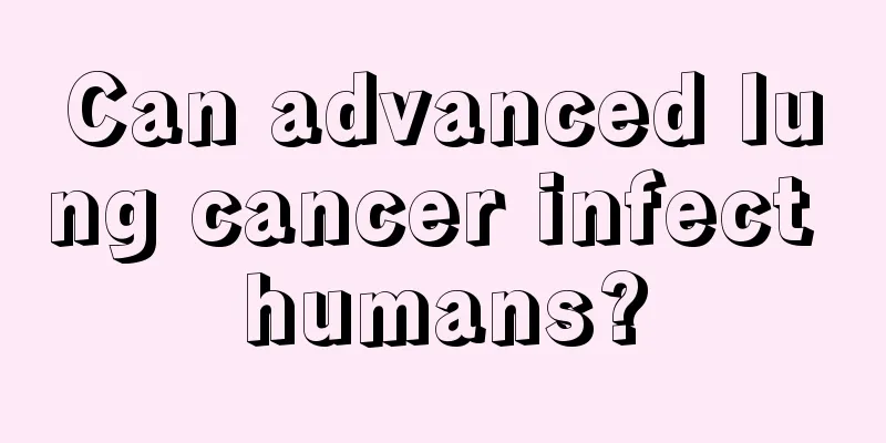Can advanced lung cancer infect humans?