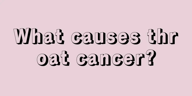 What causes throat cancer?