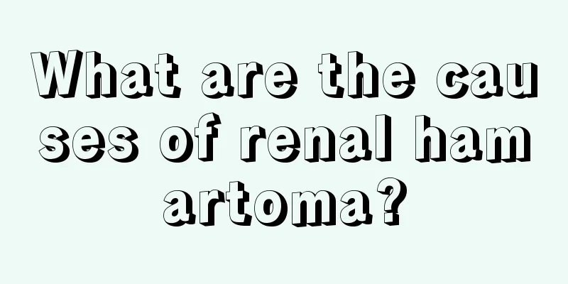 What are the causes of renal hamartoma?