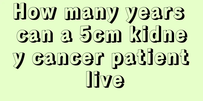 How many years can a 5cm kidney cancer patient live