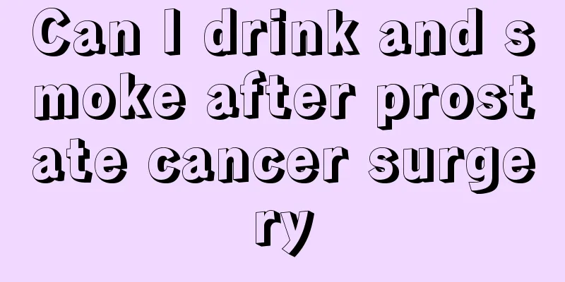 Can I drink and smoke after prostate cancer surgery