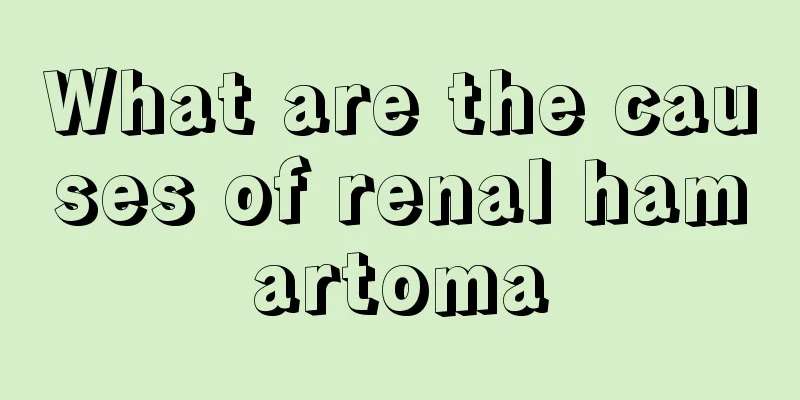 What are the causes of renal hamartoma